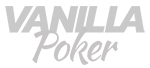 Vanilla Poker – Lets Poker Fun Again