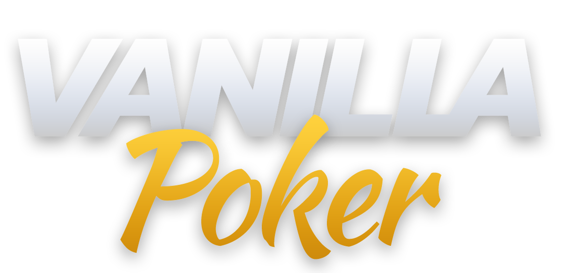 Vanilla Poker – Lets Poker Fun Again